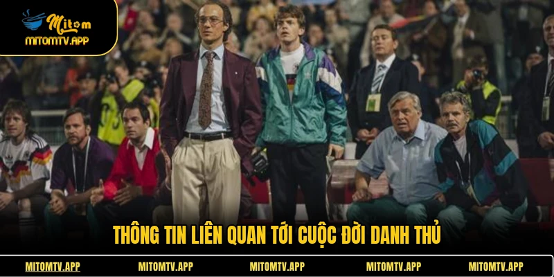 Thông tin liên quan tới cuộc đời danh thủ